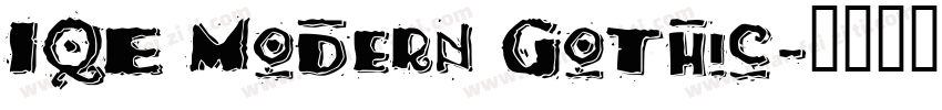 IQE Modern Gothic字体转换